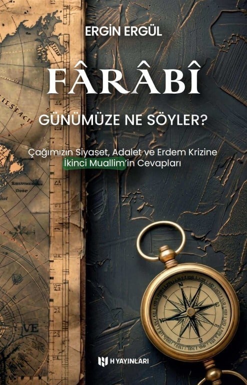 Farabi Günümüze Ne Söyler?
