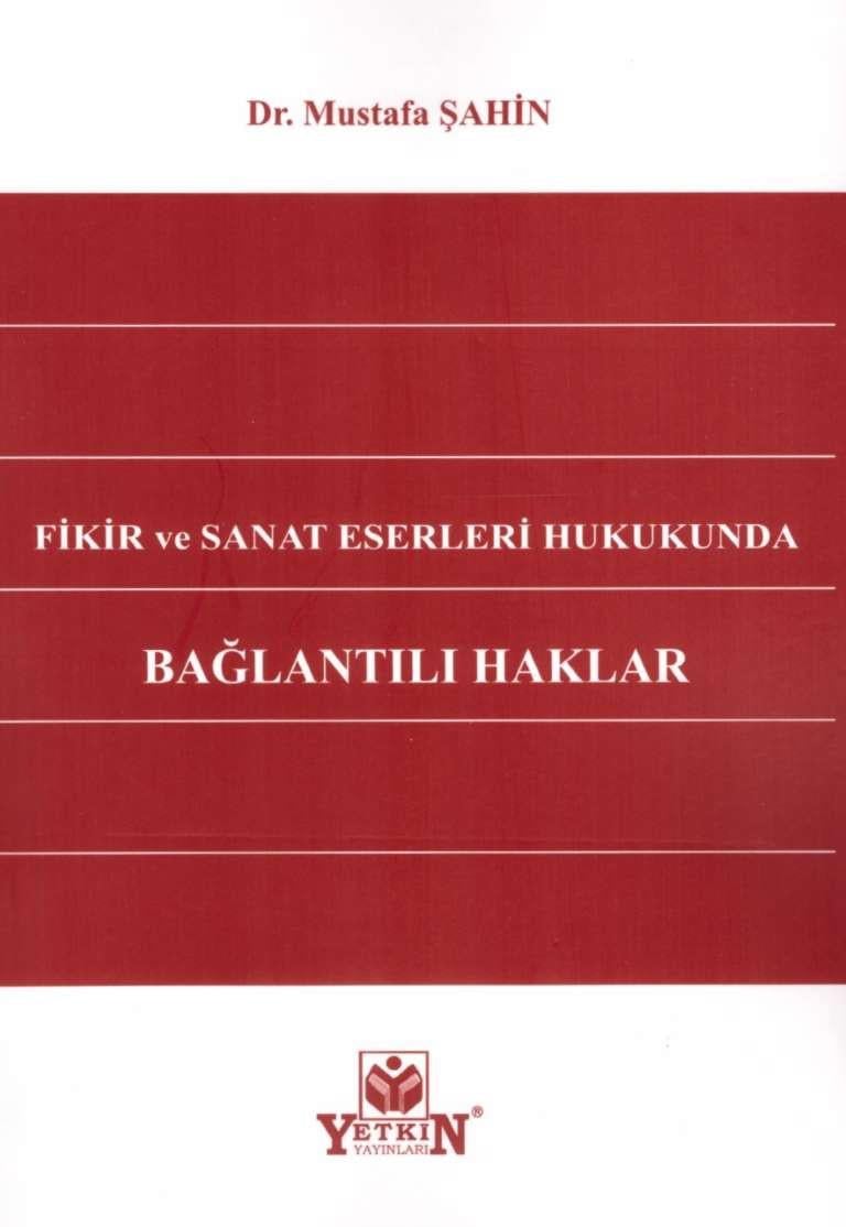 Fikir ve Sanat Eserleri Hukukunda Bağlantılı Haklar
