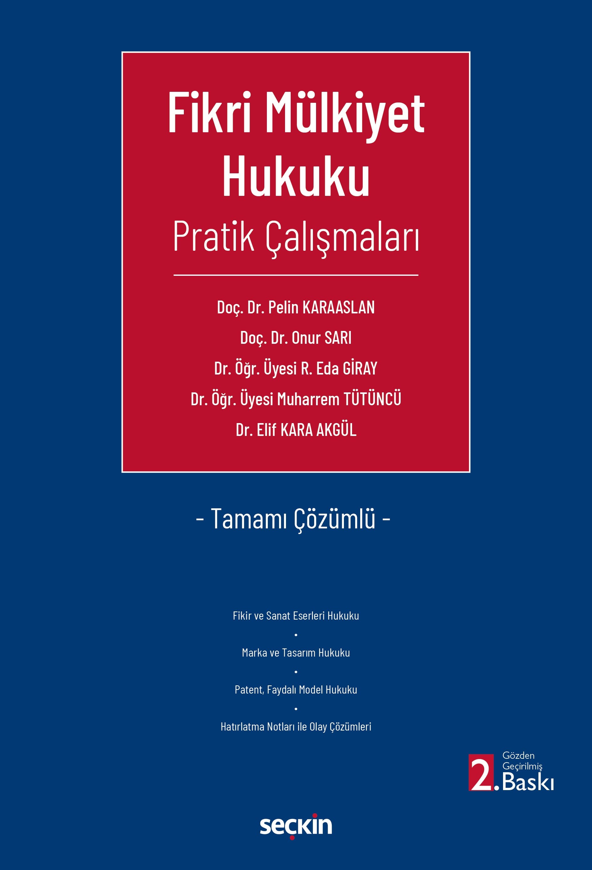 Fikri Mülkiyet Hukuku Pratik Çalışmaları