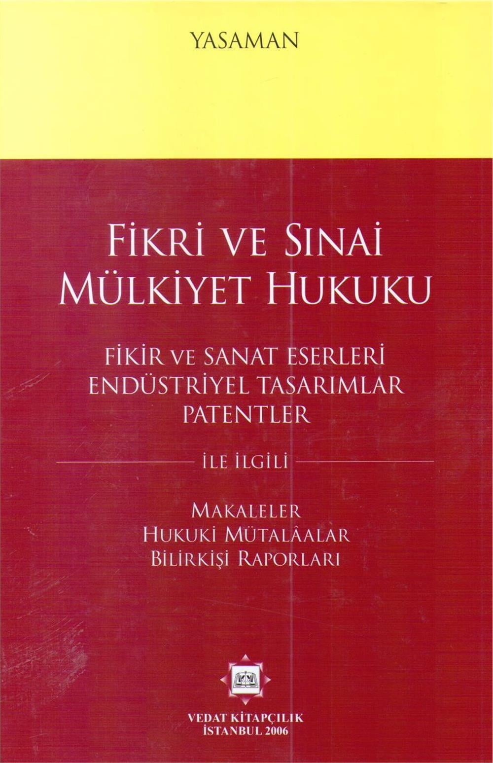 Fikri ve Sınai Mülkiyet Hukuku