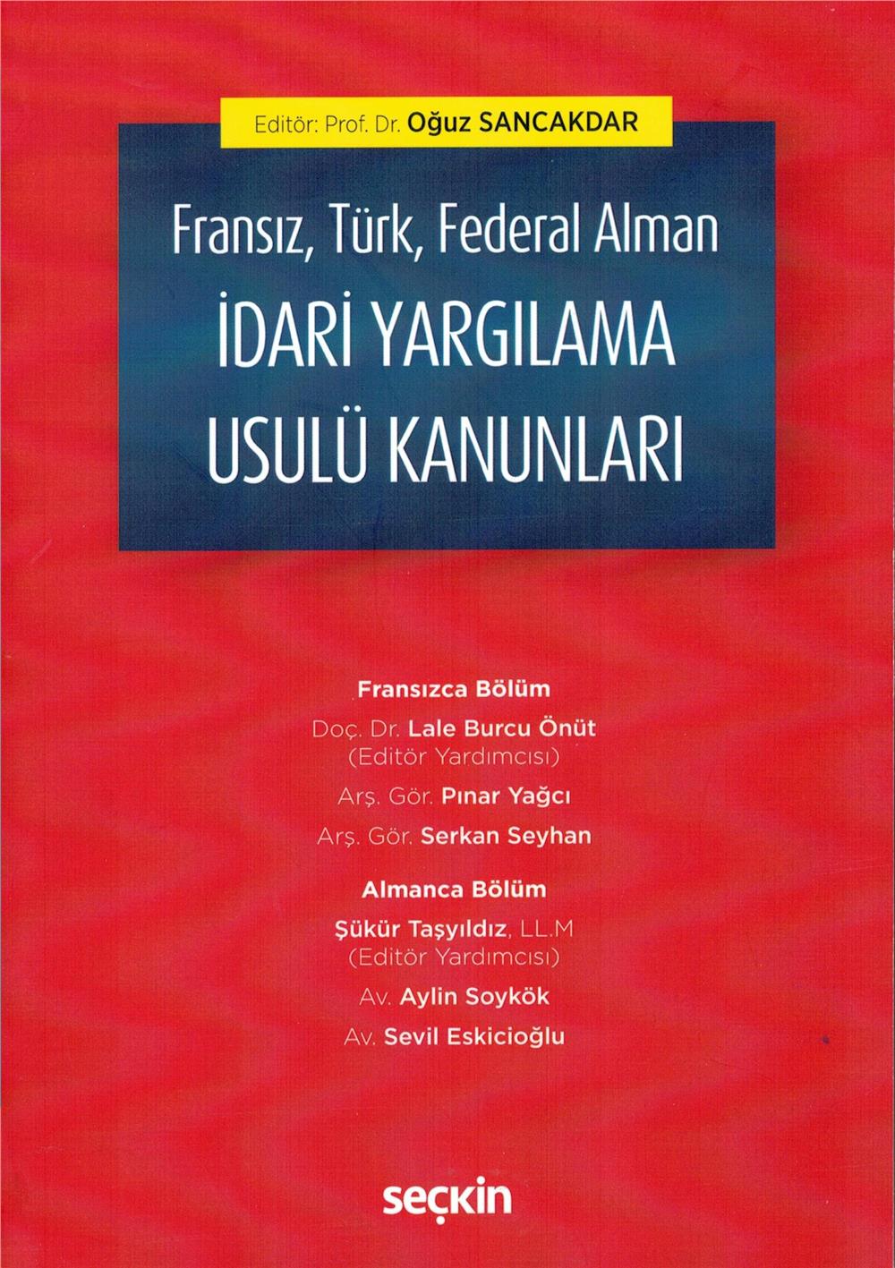 Fransız, Türk, Federal Alman İdari Yargılama Usulü Kanunları