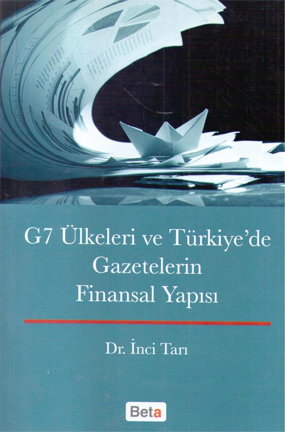 G7 Ülkeleri Ve Türkiyede Gazetelerin Finansal Yapısı