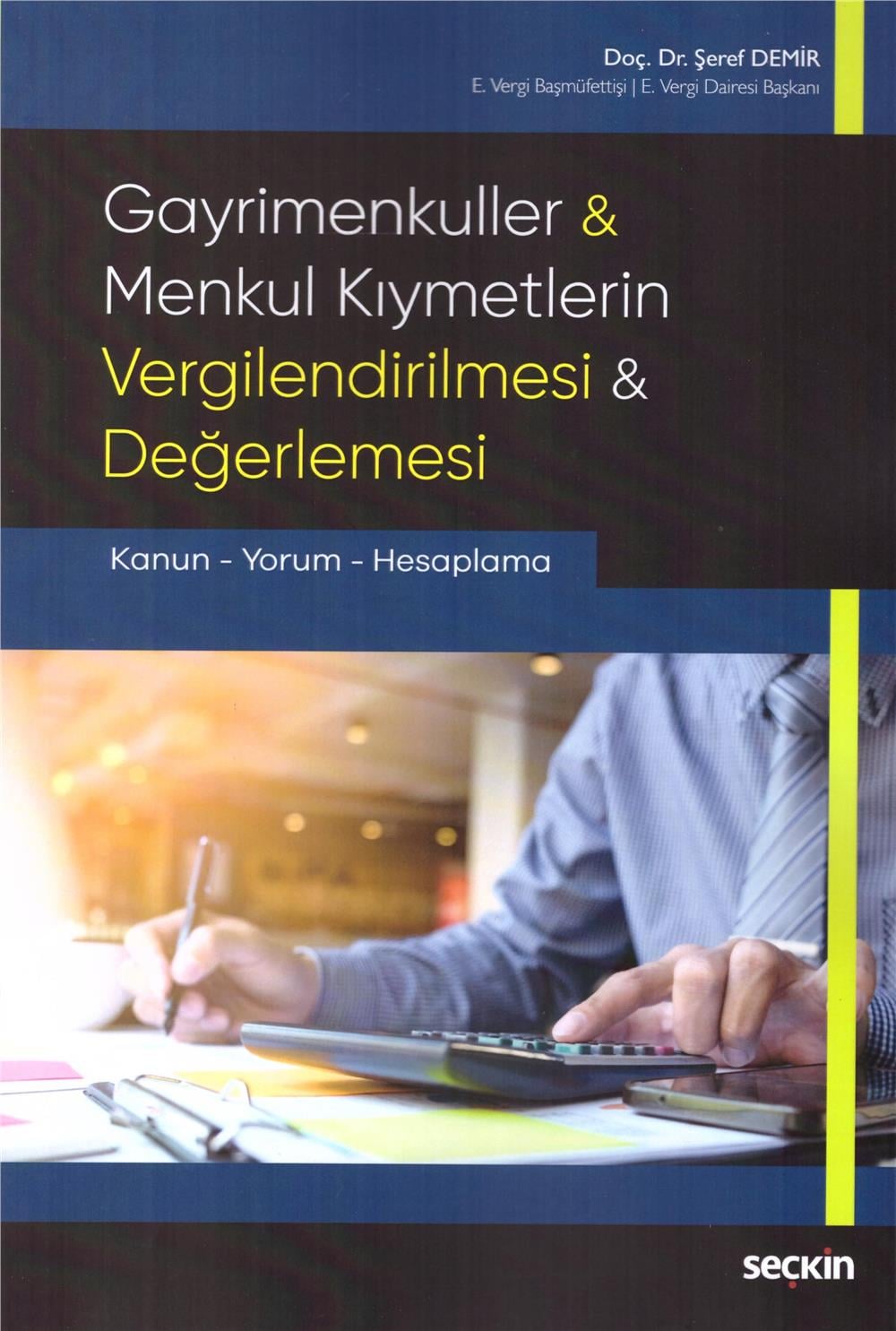 Gayrimenkuller & Menkul Kıymetlerin Vergilendirilmesi & Değerlendirilmesi