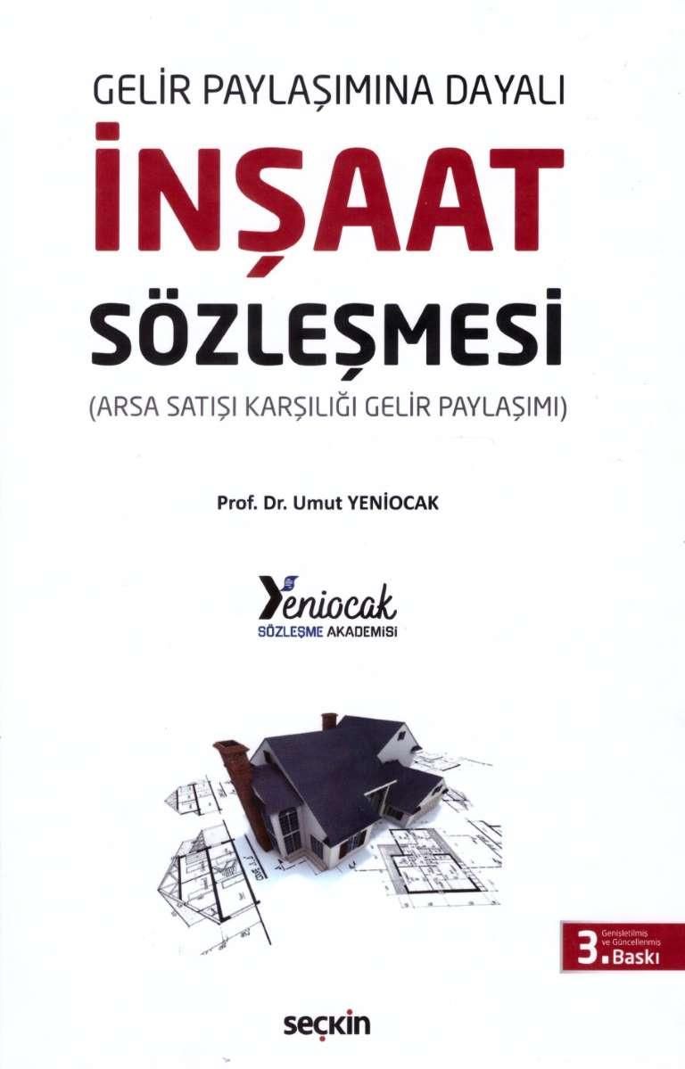 Gelir Paylaşımına Dayalı İnşaat Sözleşmeleri (Arsa Satışı Karşılığı Gelir Paylaşımı)