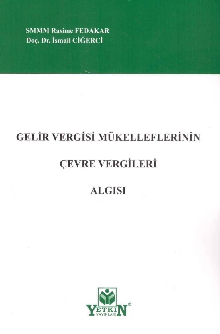 Gelir Vergisi Mükelleflerinin Çevre Vergileri Algısı