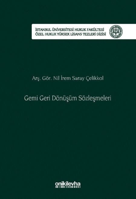 GEMİ GERİ DÖNÜŞÜM SÖZLEŞMELERİ (ONİKİ)