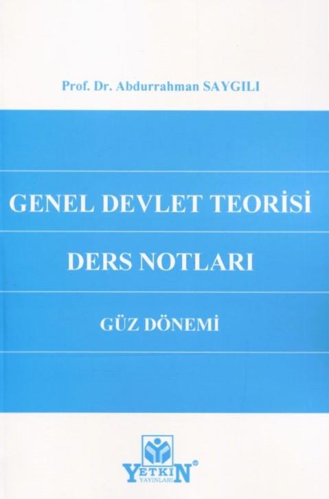 Genel Devlet Teorisi Ders Notları Güz Dönemi
