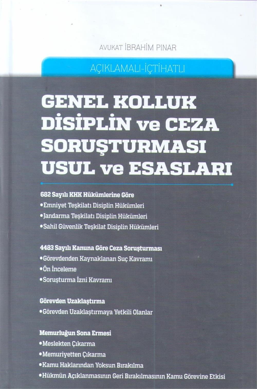 Genel Kolluk Disiplin ve Ceza Soruşturması Usul ve Esasları