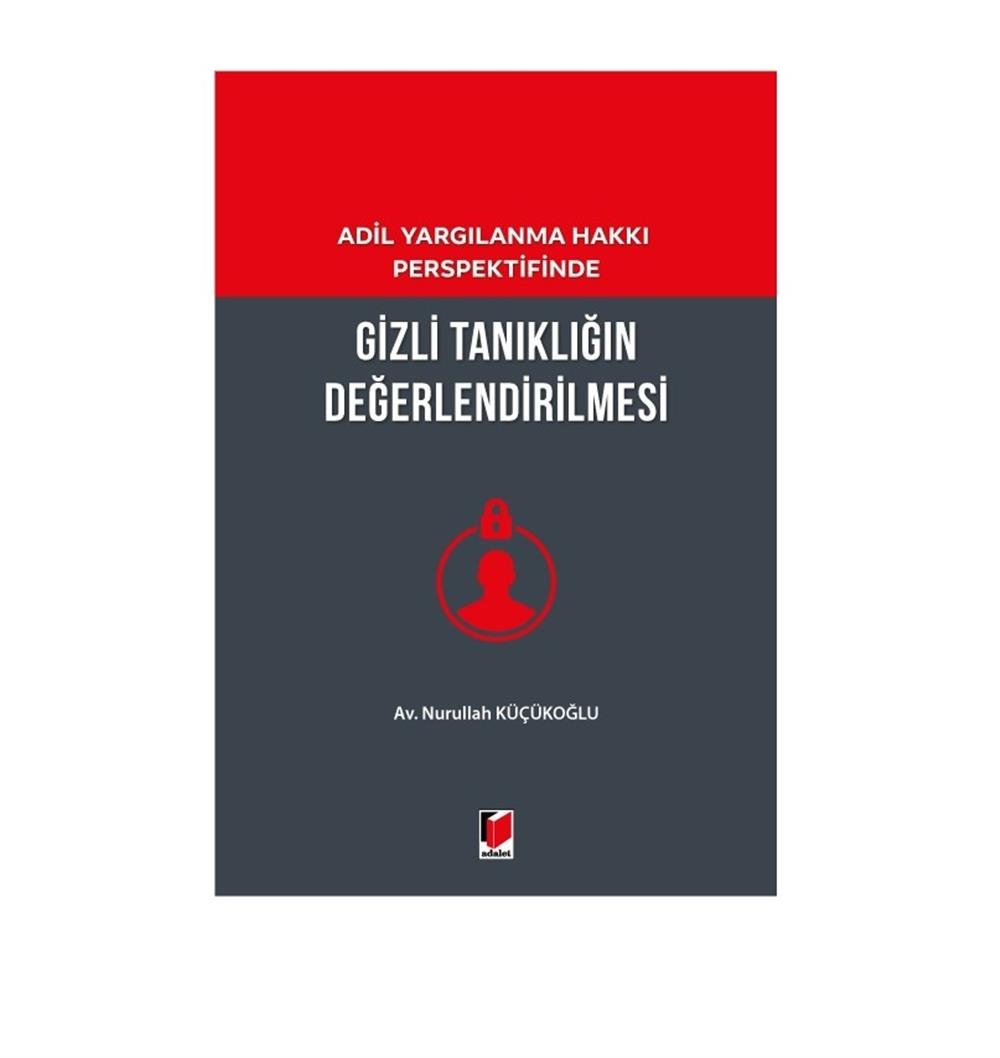 Gizli Tanıklığın Değerlendirilmesi