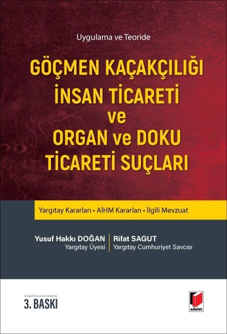 Göçmen Kaçakçılığı İnsan Ticareti ve Organ ve Doku Ticareti Suçları