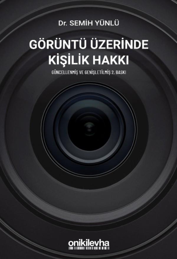 Görüntü Üzerinde Kişilik Hakkı