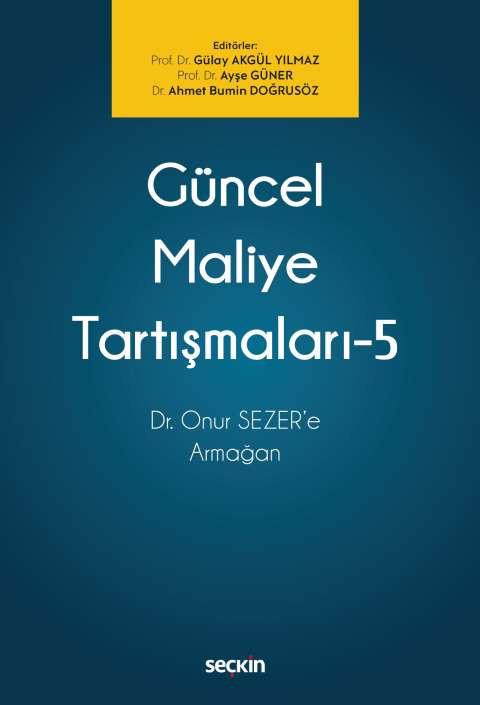 Güncel Maliye Tartışmaları - 5