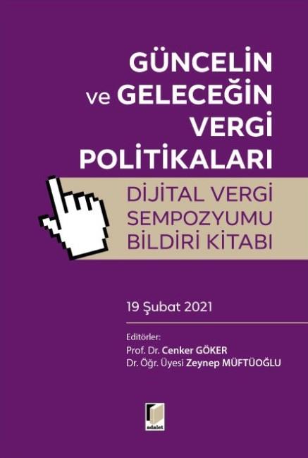 Güncelin ve Geleceğin Vergi Politikaları