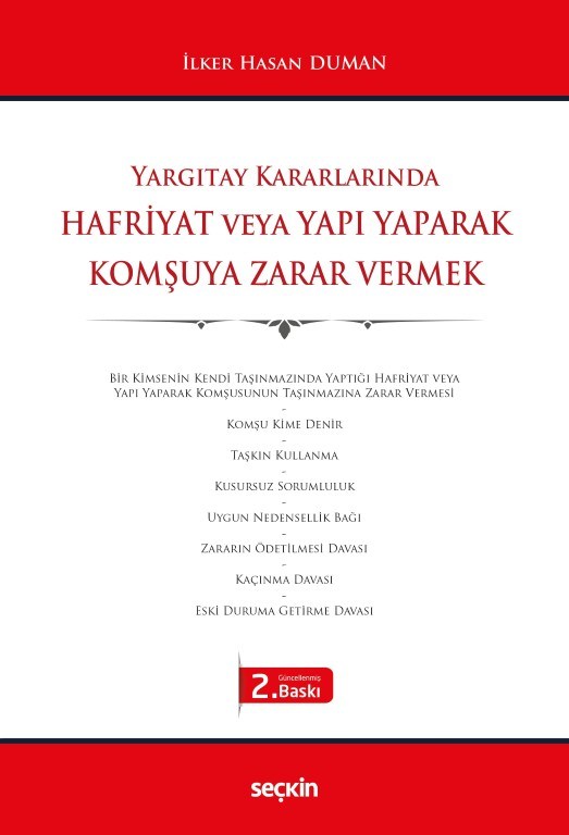 Hafriyat veya Yapı Yaparak Komşuya Zarar Vermek