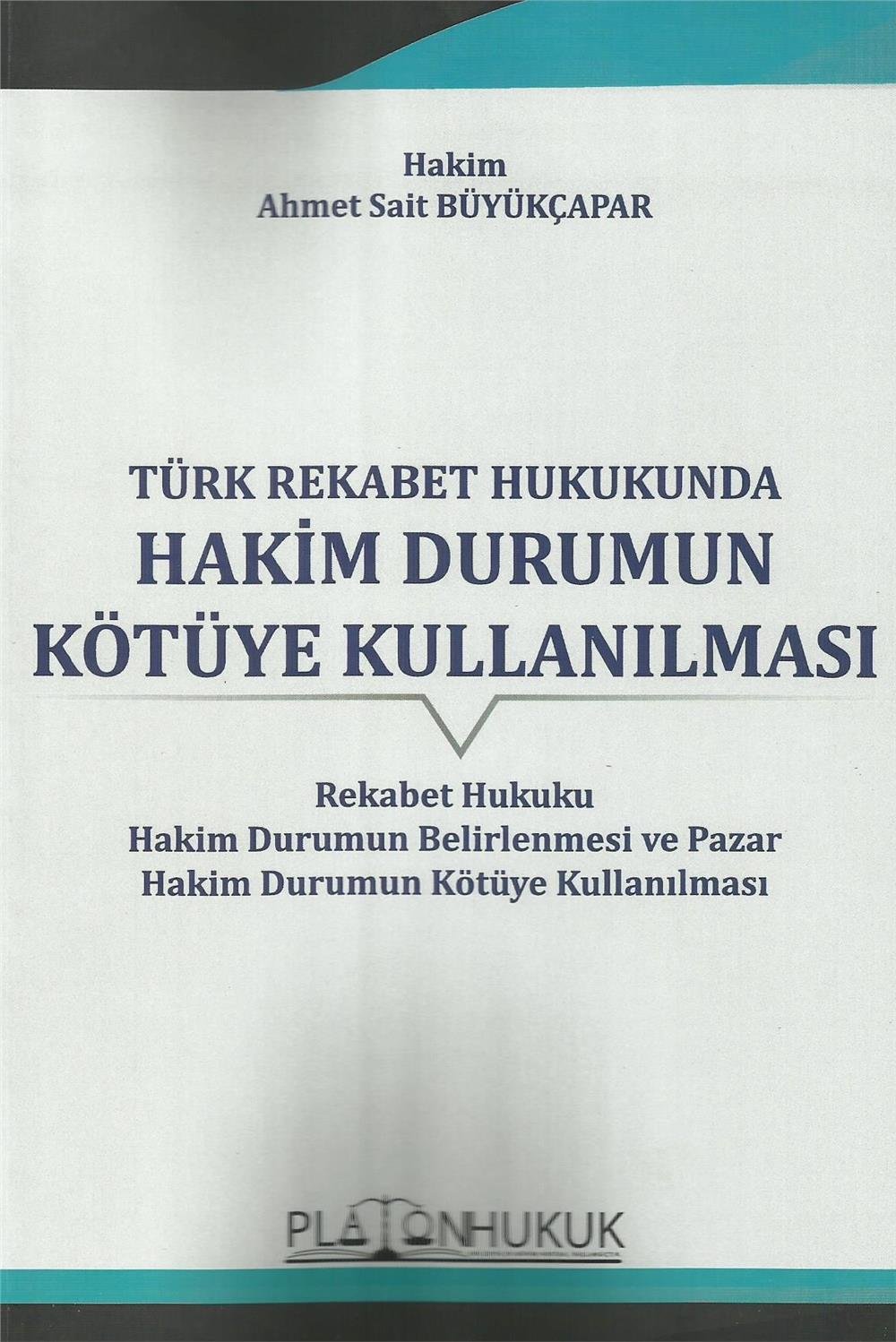 Hakim Durumun Kötüye Kullanılması
