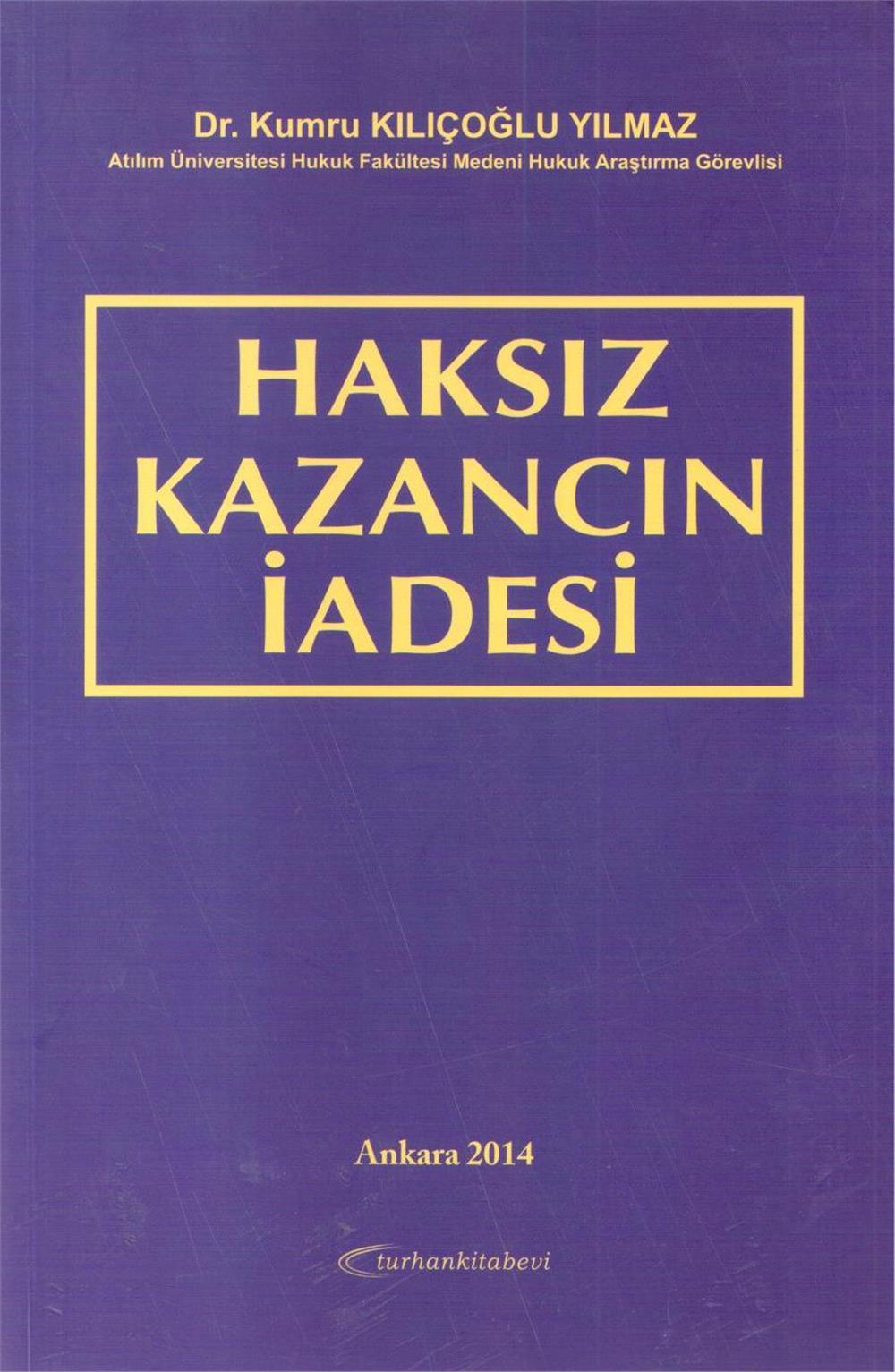 Haksız Kazancın İadesi