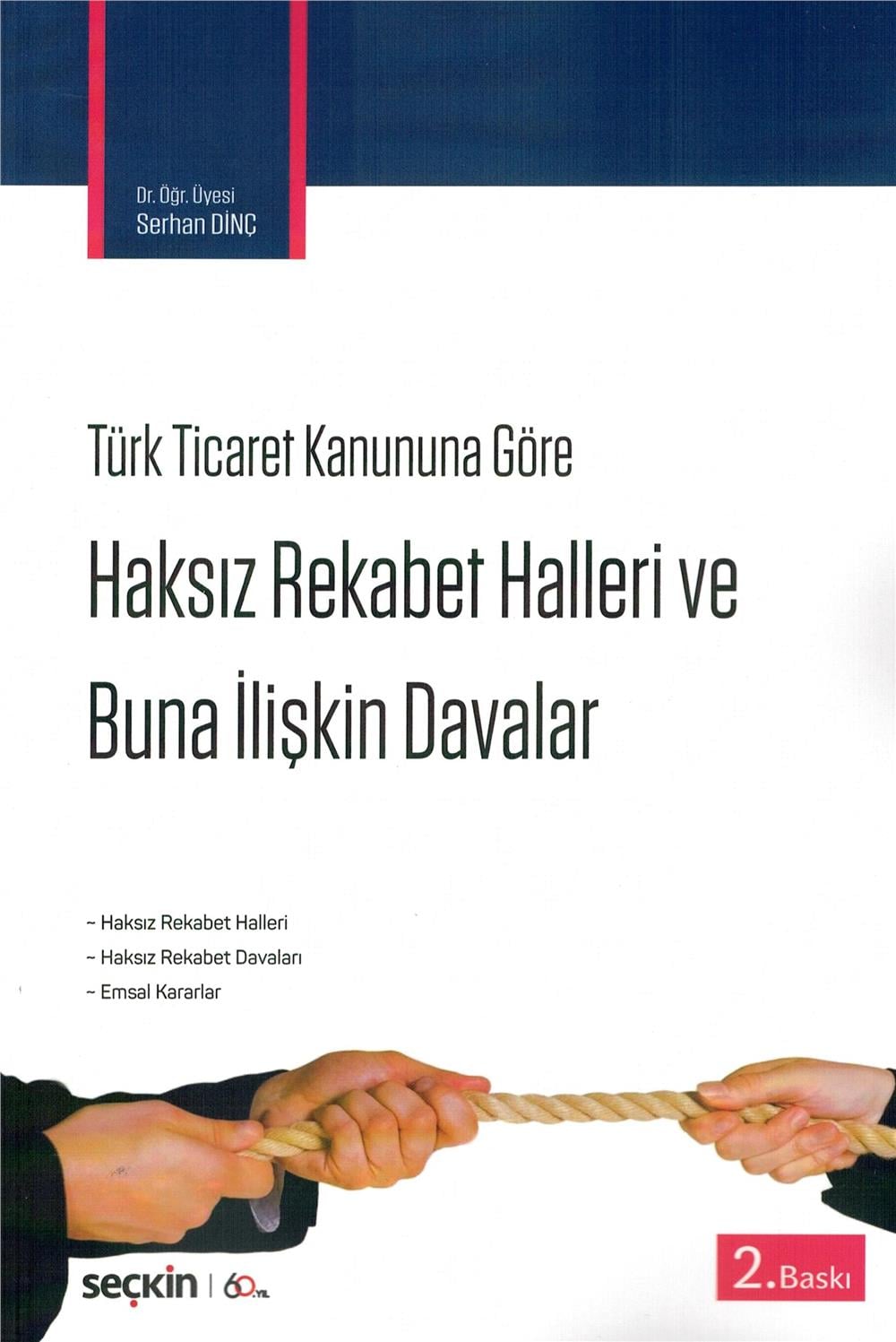 Haksız Rekabet Halleri ve Buna İlişkin Davalar