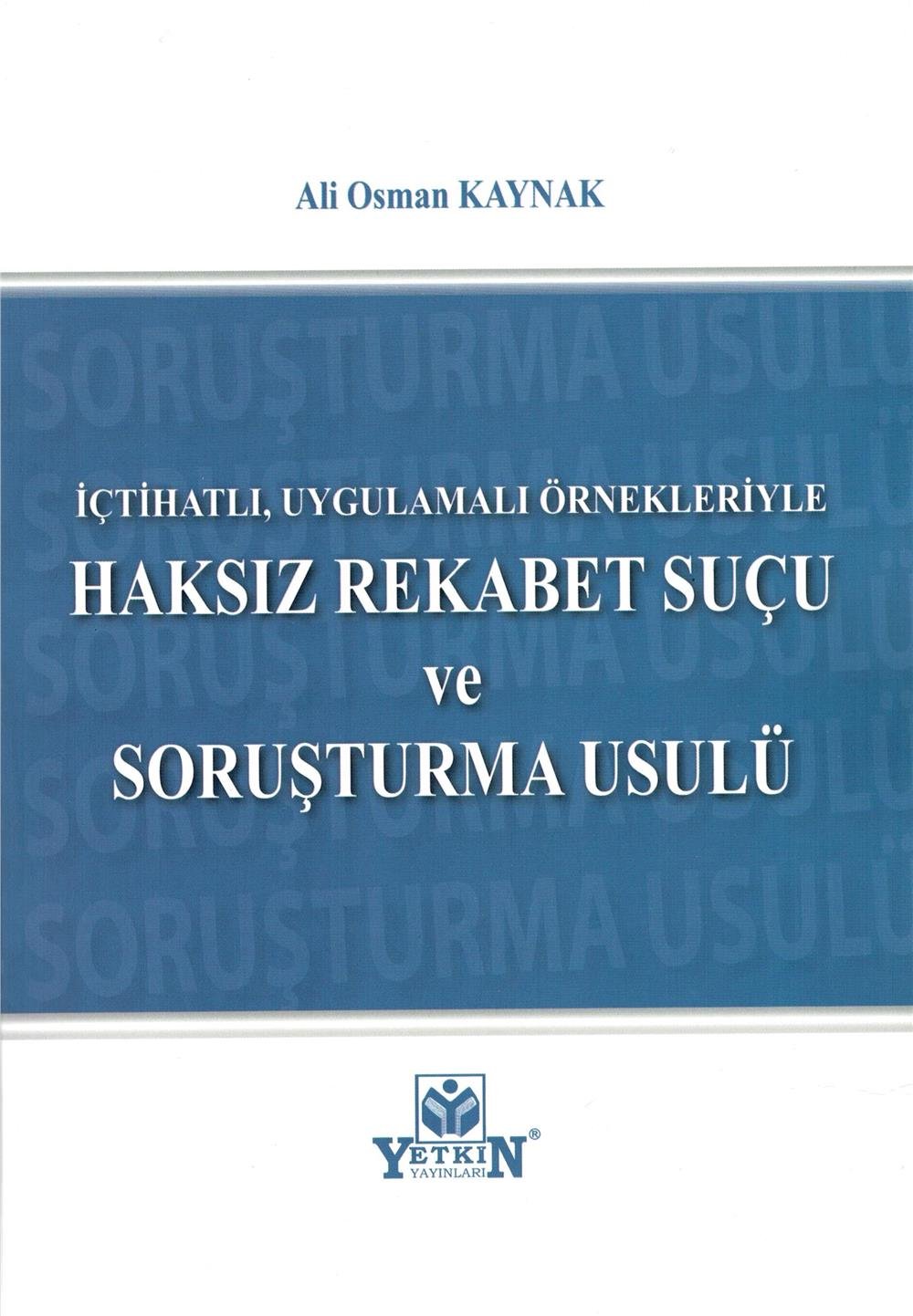 Haksız Rekabet Suçu ve Soruşturma Usulü