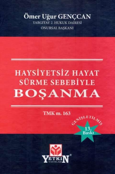 Haysiyetsiz Hayat Sürme Sebebiyle Boşanma