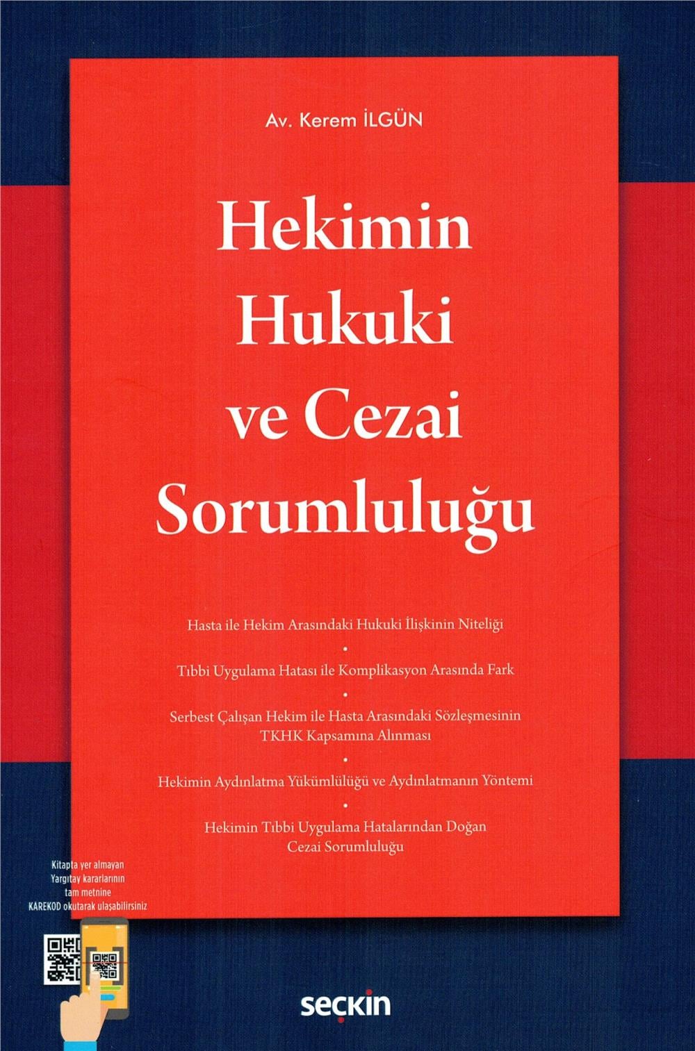 Hekimin Hukuki ve Cezai Sorumluluğu