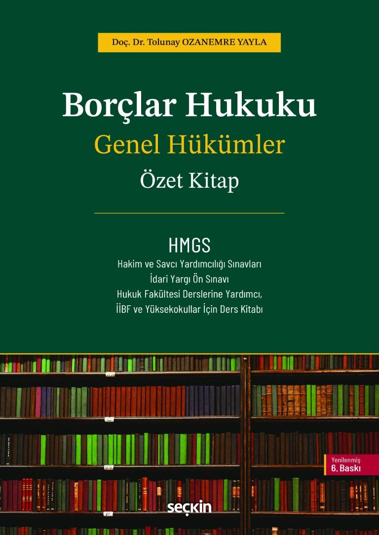 HMGS BORÇLAR HUKUKU GENEL HÜKÜMLER 6.BS (SEÇKİN+)