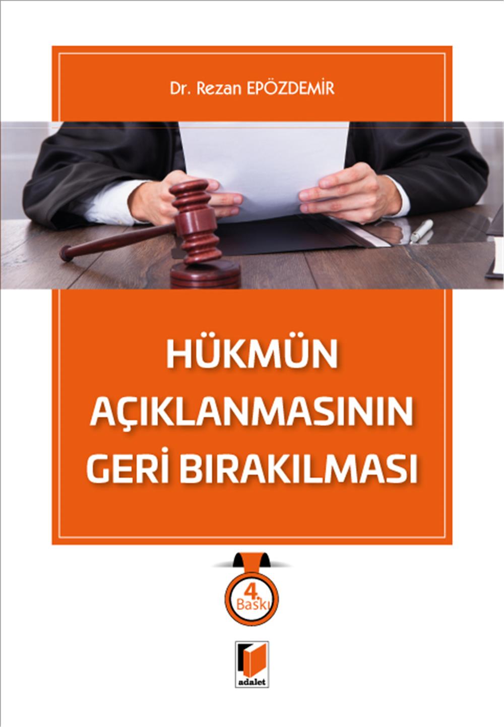 Hükmün Açıklanmasının Geri Bırakılması