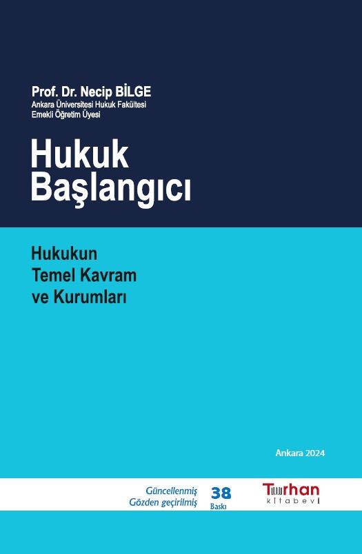 Hukuk Başlangıcı - Hukukun Temel Kavram ve Kurumları