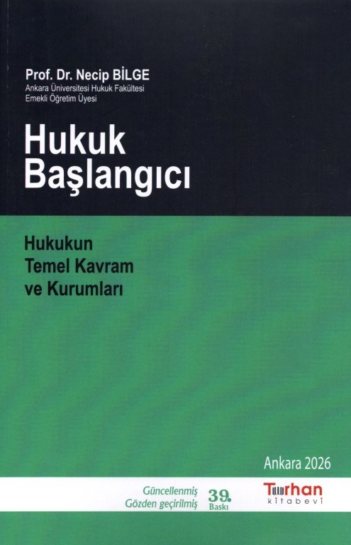 Hukuk Başlangıcı - Hukukun Temel Kavram ve Kurumları