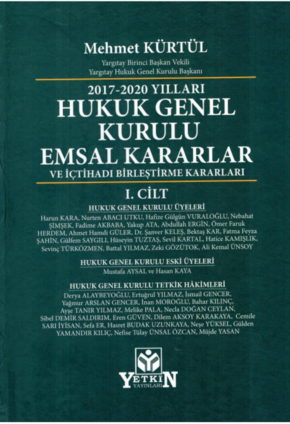 Hukuk Genel Kurulu Emsal Kararlar ve İçtihadı Birleştirme Kararları (2 Cilt)
