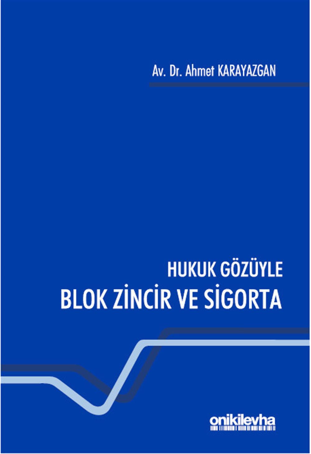 hukuk-gozuyle-blok-zincir-ve-sigorta-c46c11.jpg