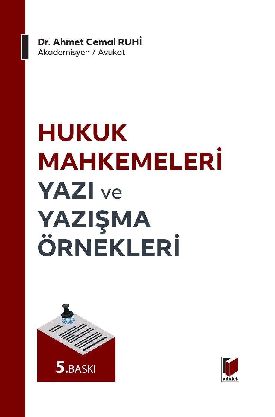 Hukuk Mahkemeleri Yazı ve Yazışma Örnekleri