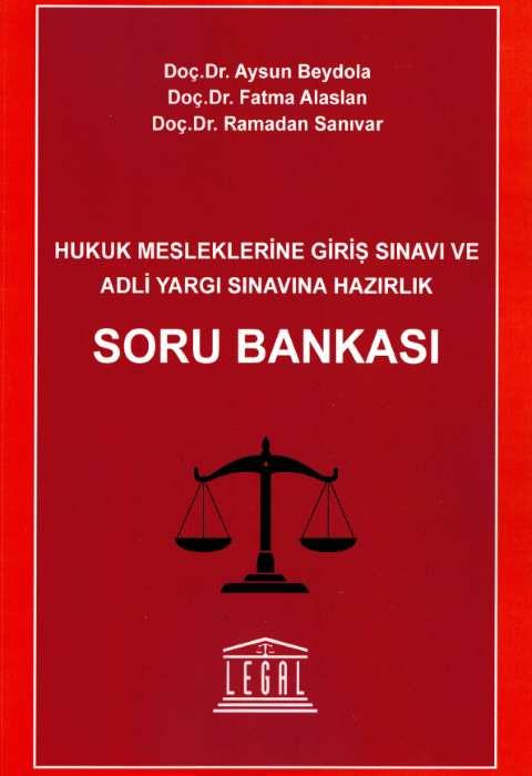 Hukuk Mesleklerine Giriş Sınavı ve Adli Yargı Sınavına Hazırlık Soru Bankası