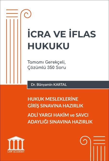 Hukuk Mesleklerine Giriş Sınavına Hazırlık - İcra ve İflas Hukuku