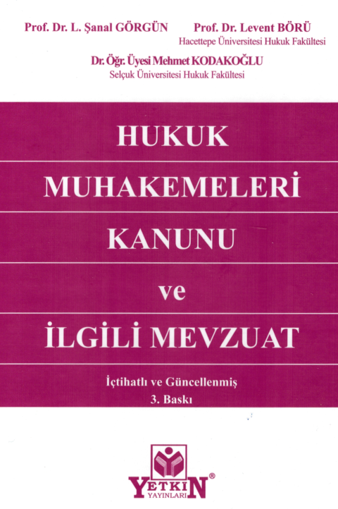Hukuk Muhakemeleri Kanunu ve İlgili Mevzuatı