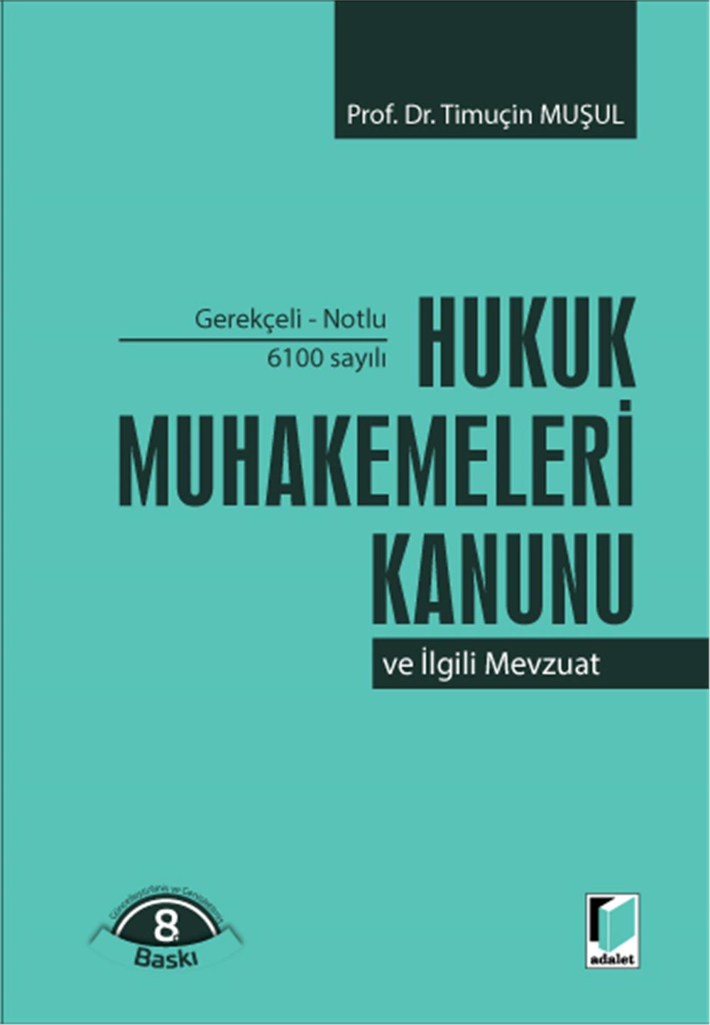 Hukuk Muhakemeleri Kanunu ve İlgili Mevzuat