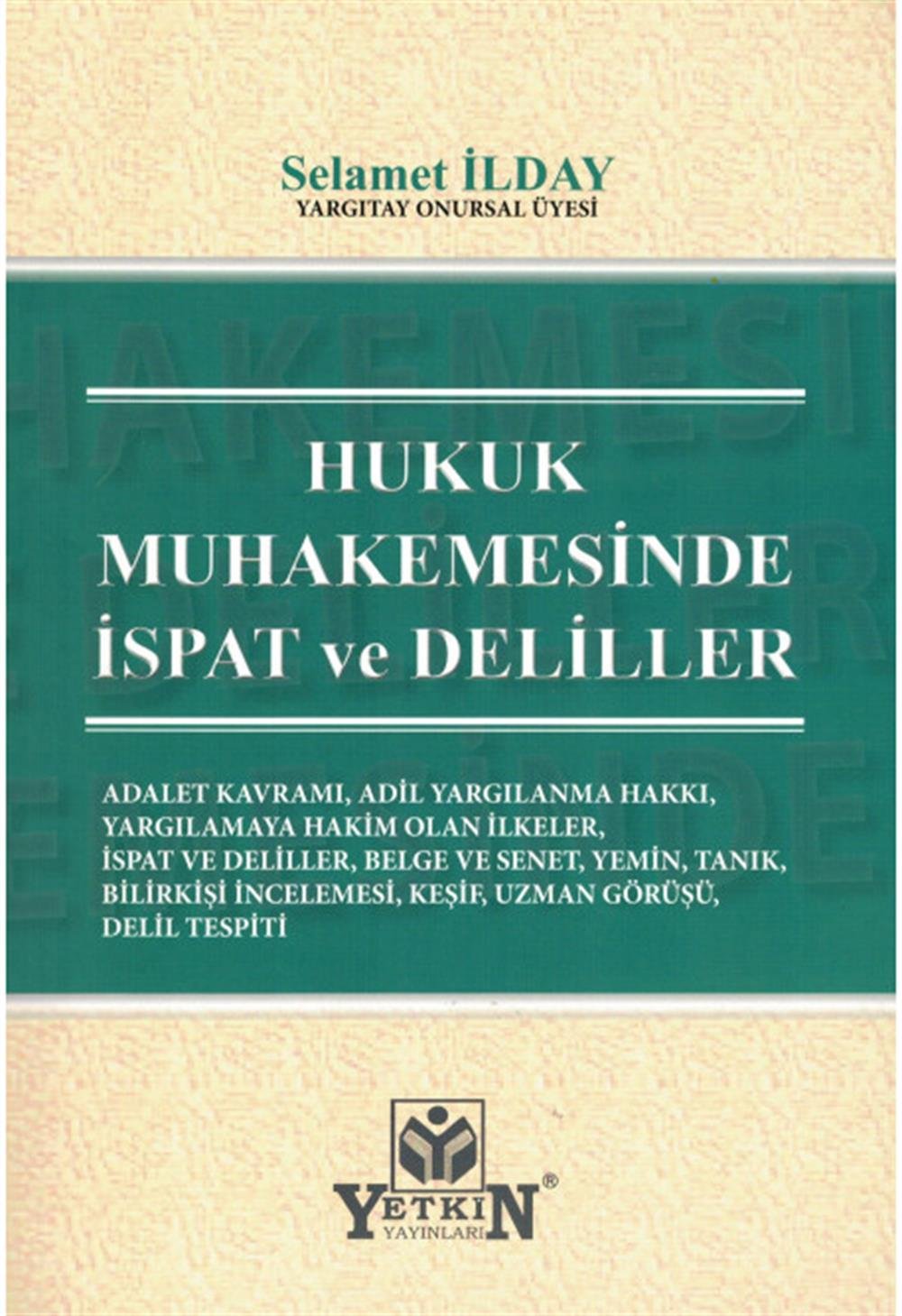 Hukuk Muhakemesinde İspat ve Deliller