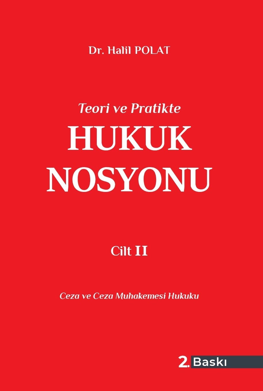 Hukuk Nosyonu Cilt II