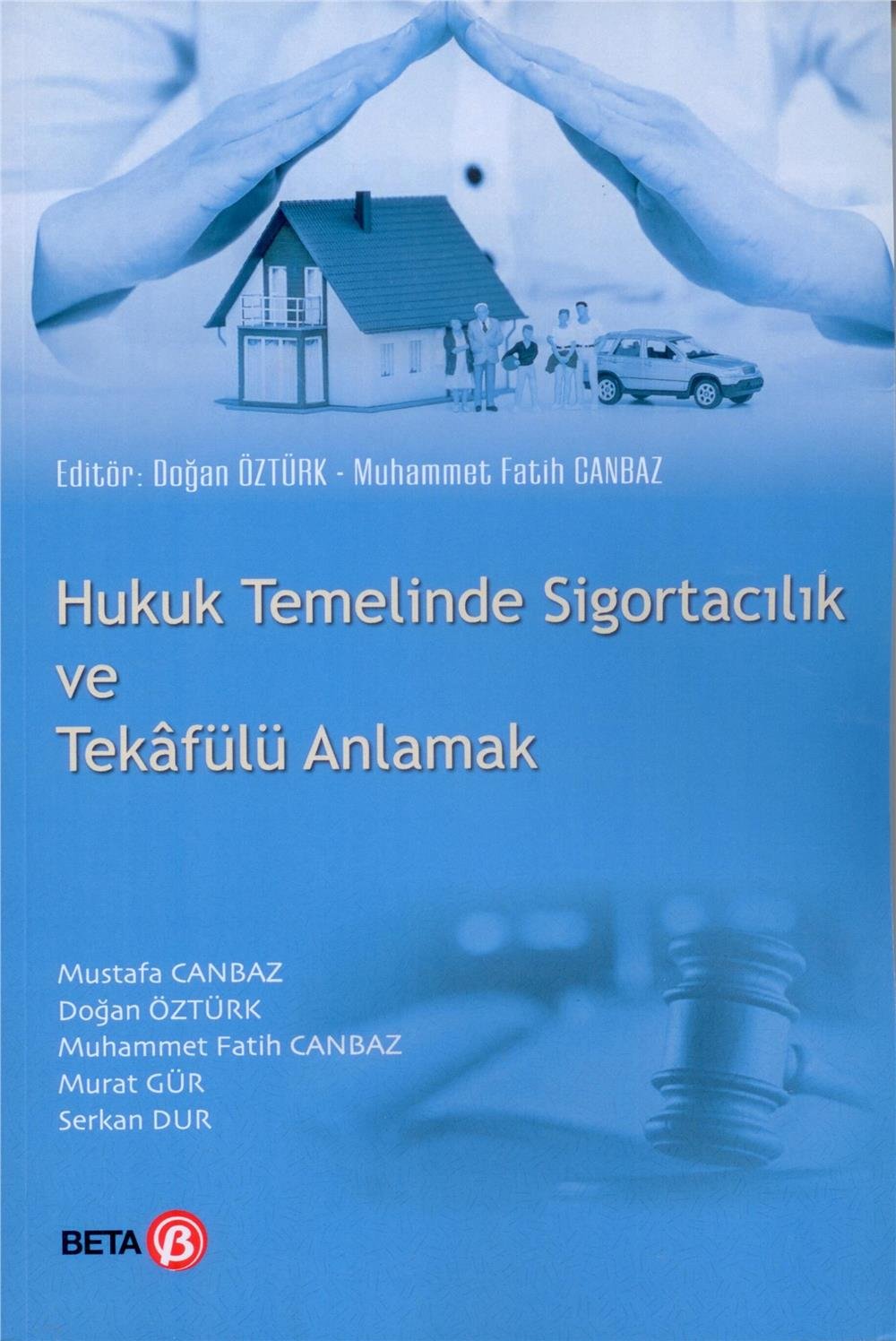 Hukuk Temelinde Sigortacılık ve Tekafülü Anlamak