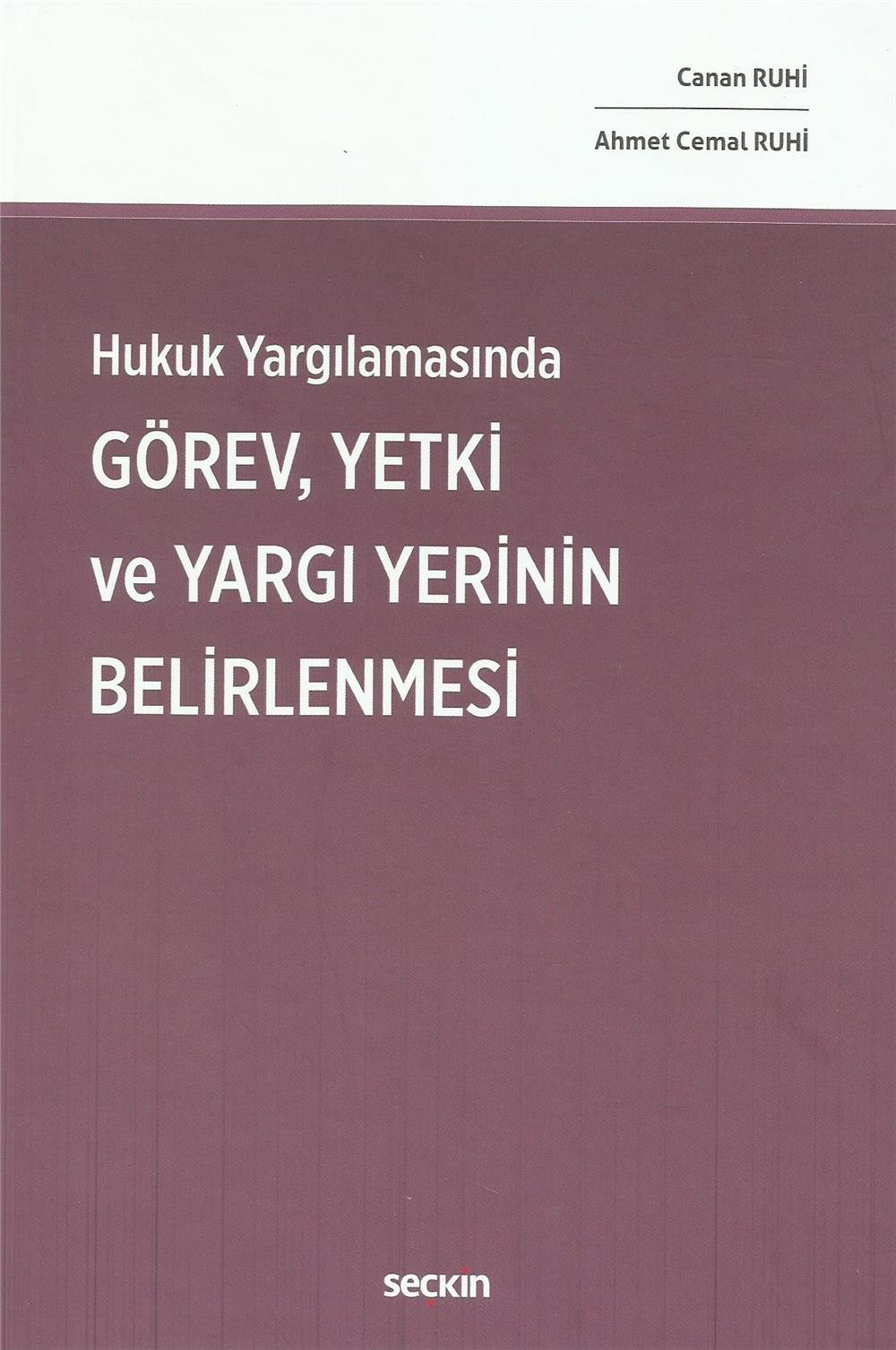 Hukuk Yargılamasında Görev, Yetki ve Yargı Yerinin Belirlenmesi