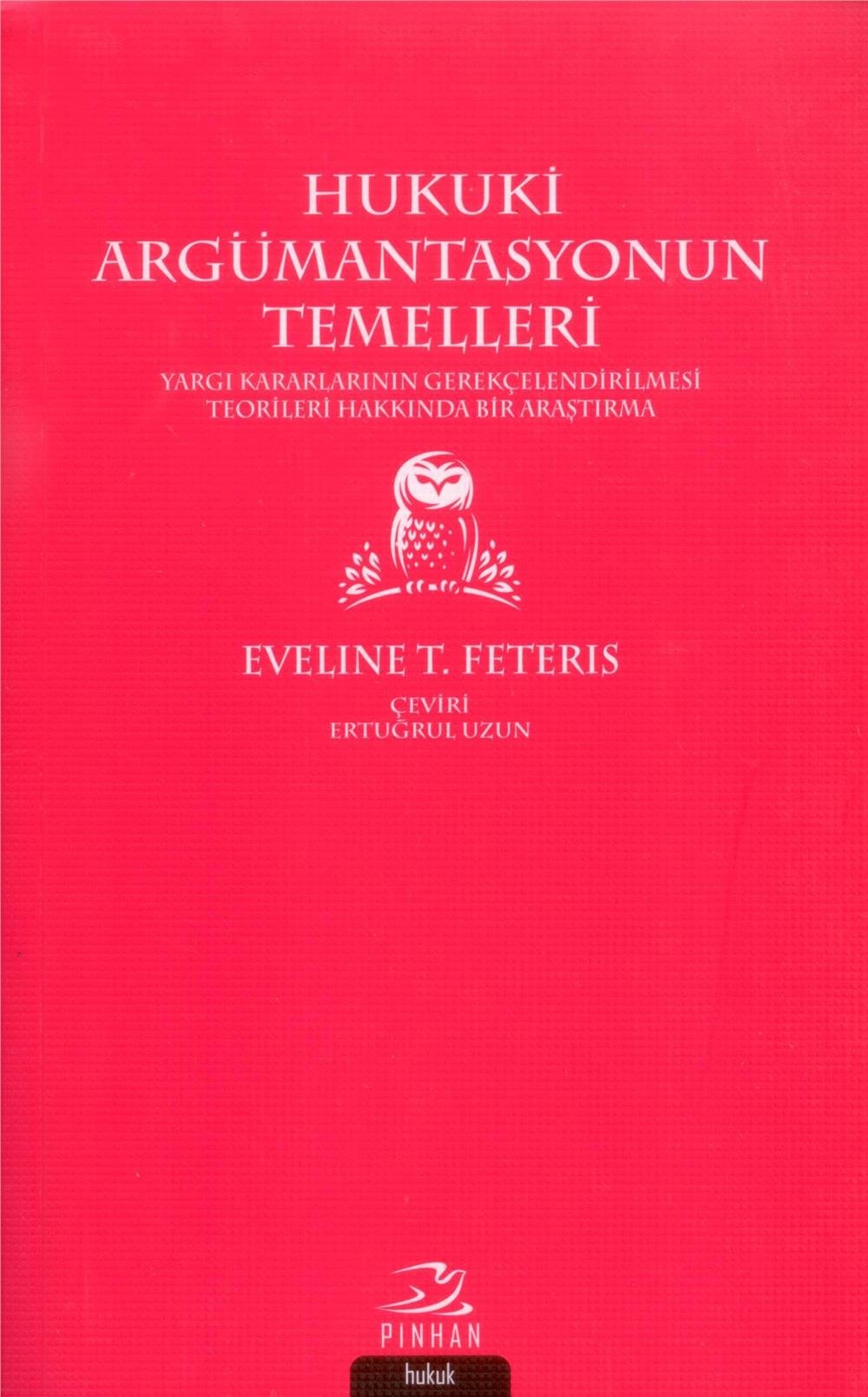 Hukuki Argümantasyonun Temelleri