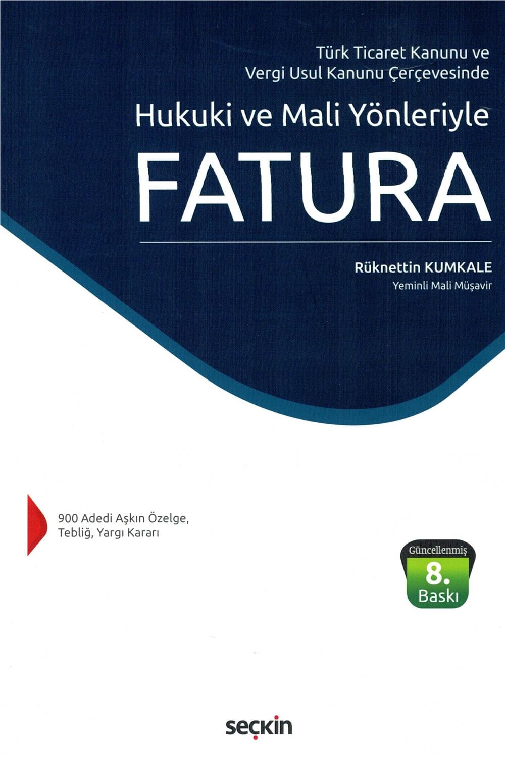 Hukuki ve Mali Yönleriyle Fatura