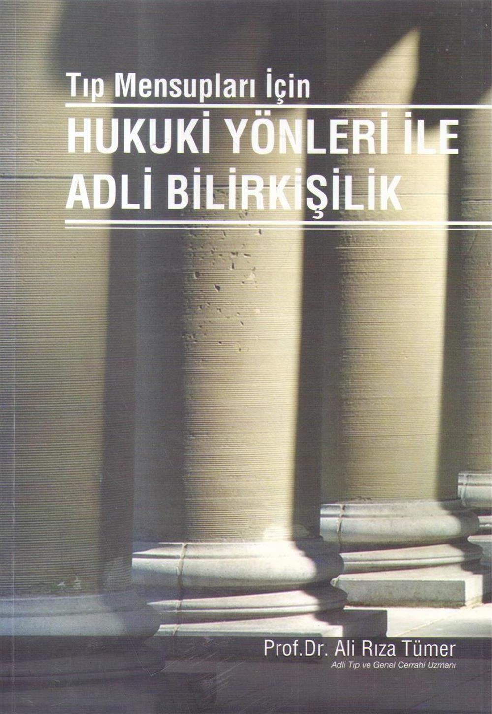 Hukuki Yönleri İle Adli Bilirkişilik