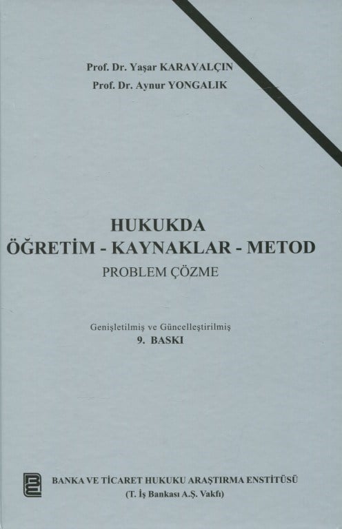 Hukukta Öğretim - Kaynaklar - Metod