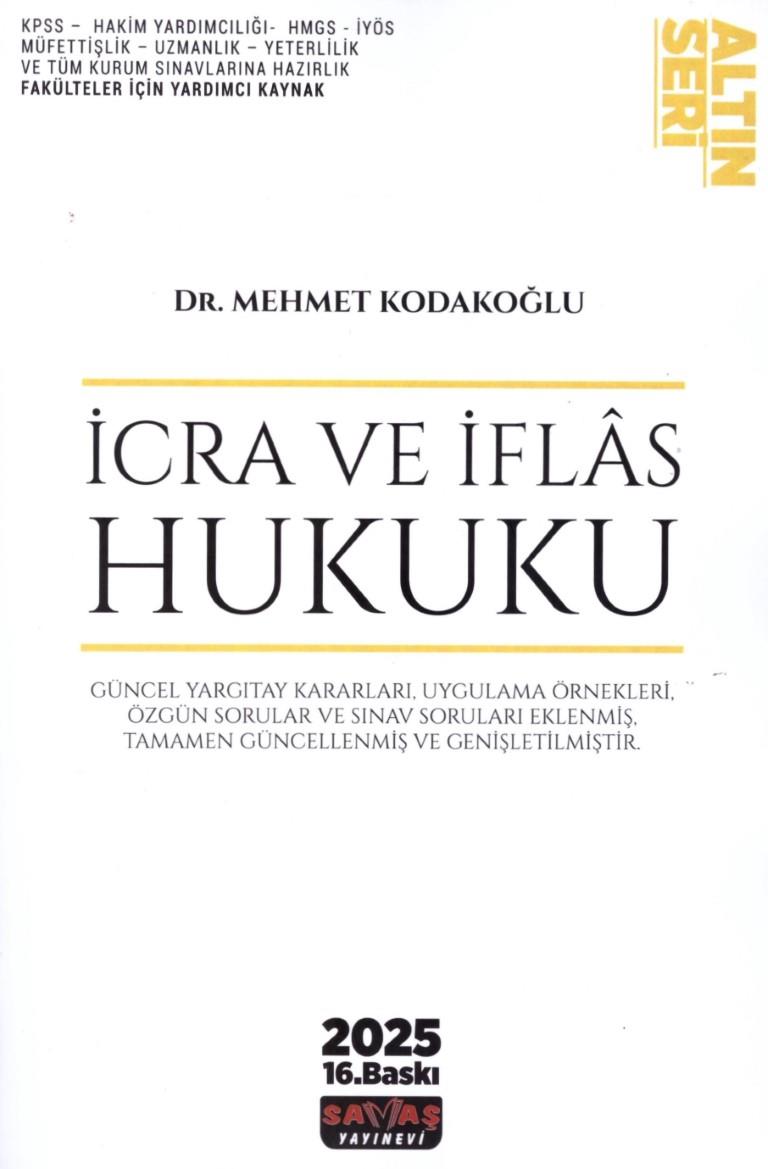 İCRA İFLAS HUKUKU ALTIN SERİ 16. BASKI (SAVAŞ)