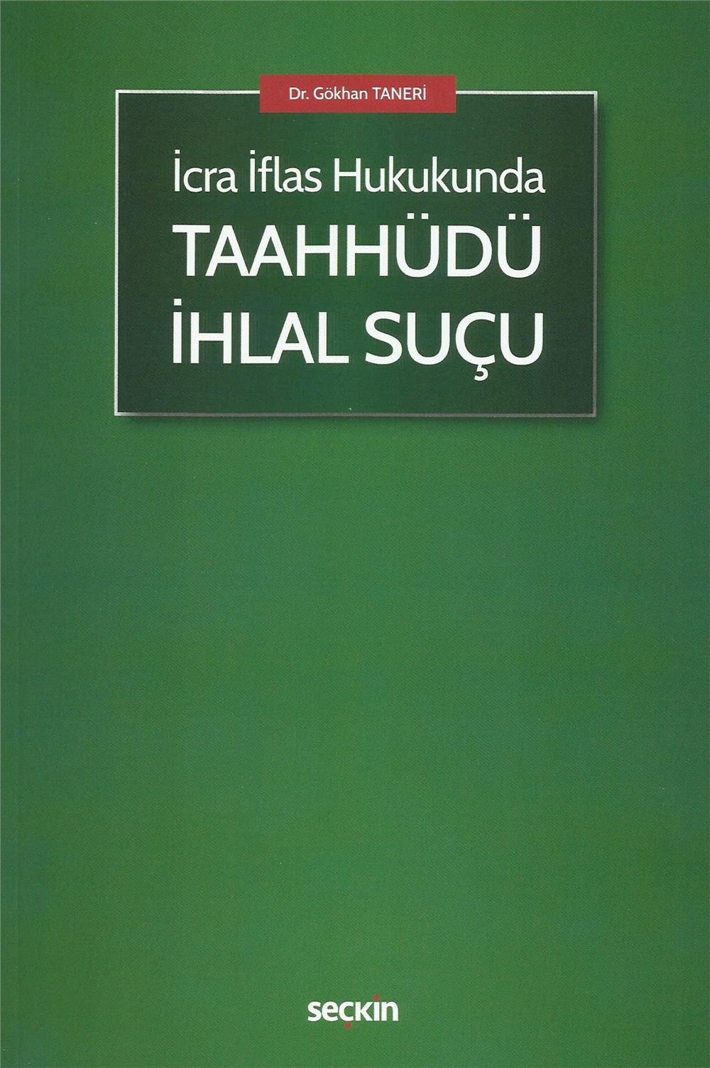 İcra İflas Hukukunda Taahhüdü İhlal Suçu