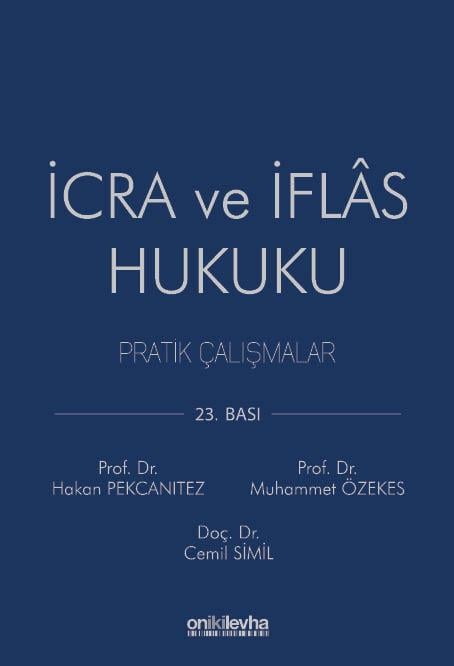 İcra ve İflas Hukuku Pratik Çalışmalar
