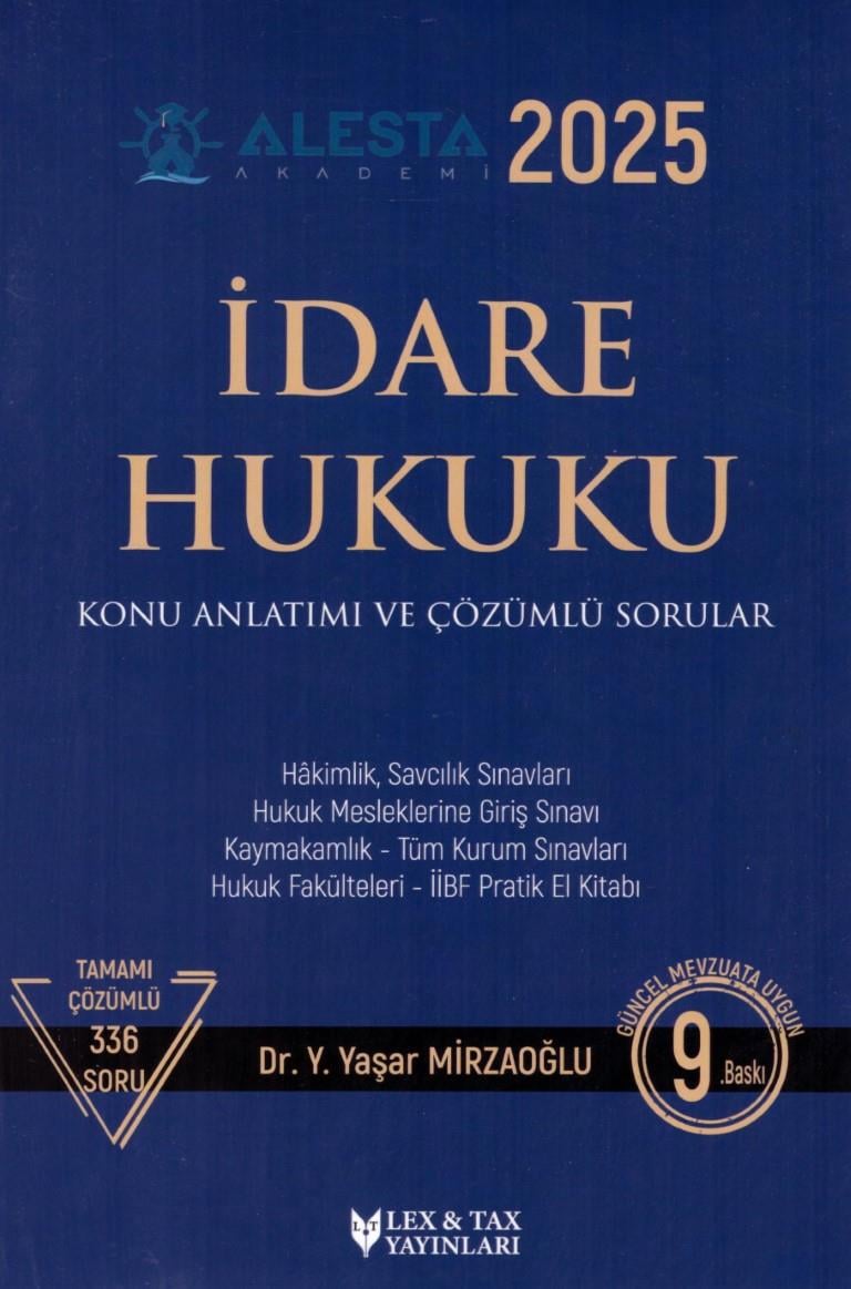 İdare Hukuku Konu Anlatımı ve Çözümlü Sorular