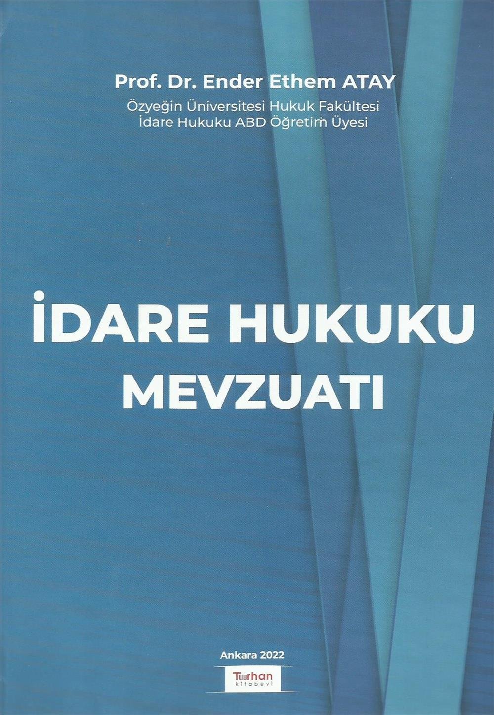 İdare Hukuku Mevzuatı
