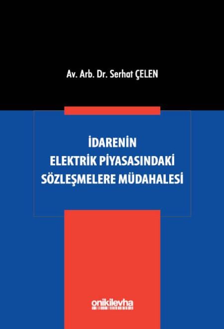 İdarenin Elektrik Piyasasındaki Sözleşmelere Müdahalesi