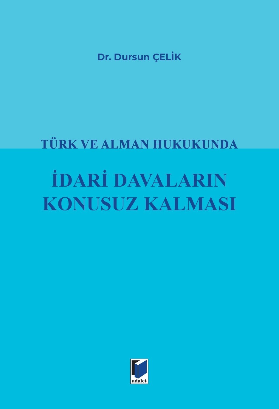 İdari Davaların Konusuz Kalması